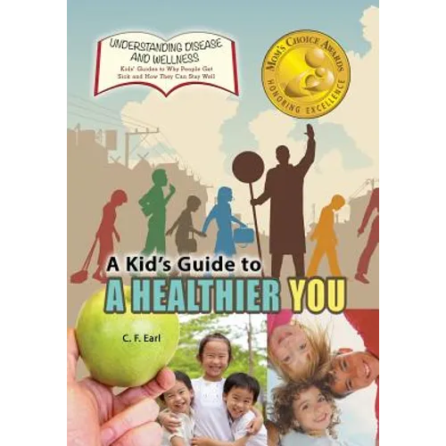 A Kid's Guide to a Healthier You