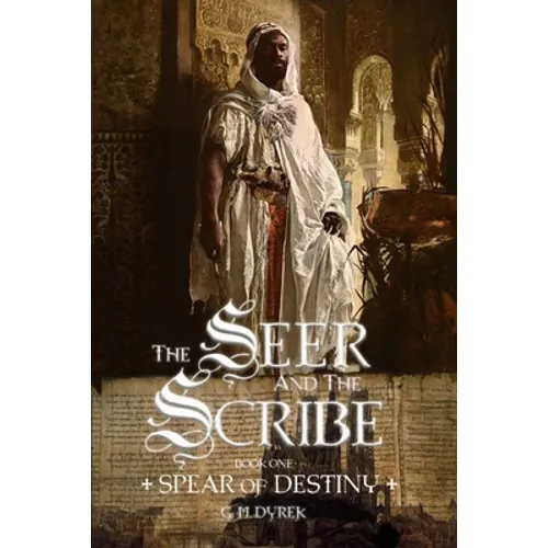The Seer and the Scribe: Spear of Destiny