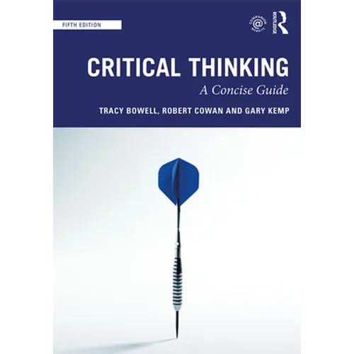 Critical Thinking: A Concise Guide - Paperback
