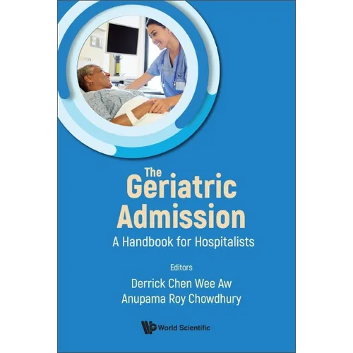 Geriatric Admission, The: A Handbook for Hospitalists