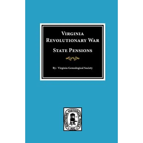 Virginia Revolutionary War State Pensions