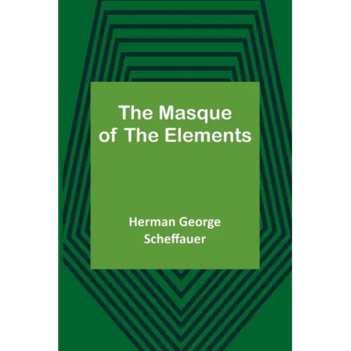 The Masque of the Elements
