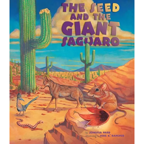 Seed & the Giant Saguaro