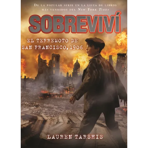 Sobrevivi El Terremoto de San Francisco, 1906