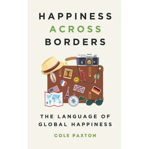 Happiness across Borders: The Language of Global Happiness