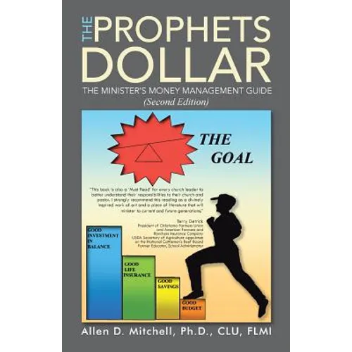 The Prophets Dollar (Second Edition): A Minister's Money Management Guide