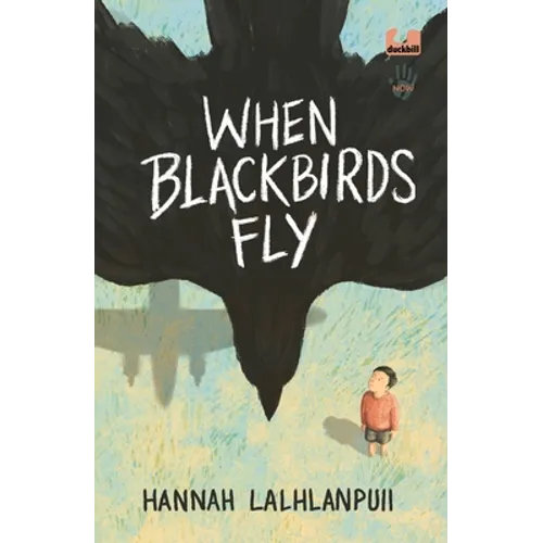 When Blackbirds Fly (Not Our War Series)
