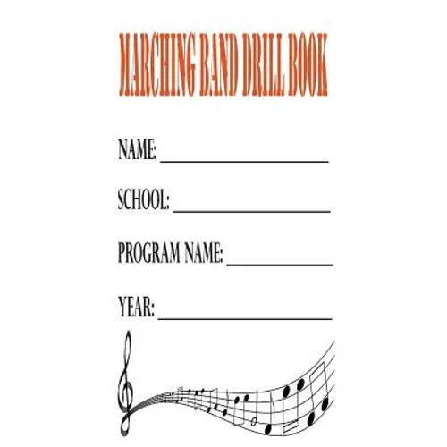 Marching Band Drill Book