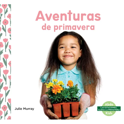 Aventuras de Primavera (Spring Adventures)
