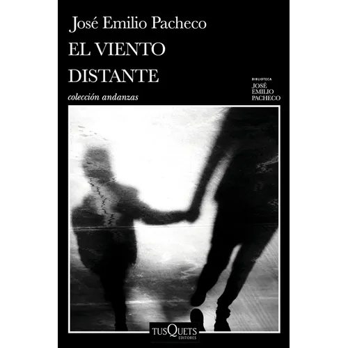 El Viento Distante Y Otros Relatos / The Distant Wind and Other Short Stories