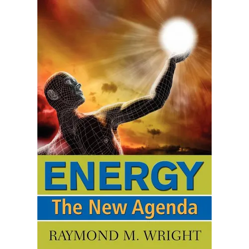 Energy: The New Agenda