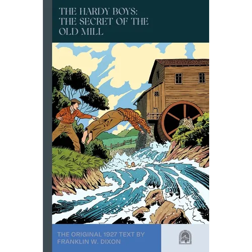 The Hardy Boys: The Secret of the Old Mill