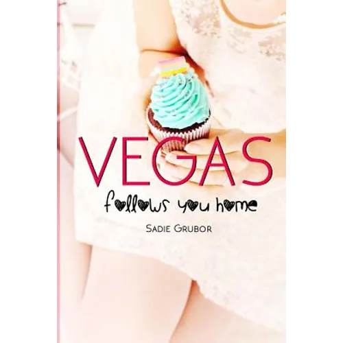 VEGAS follows you home: Vegas