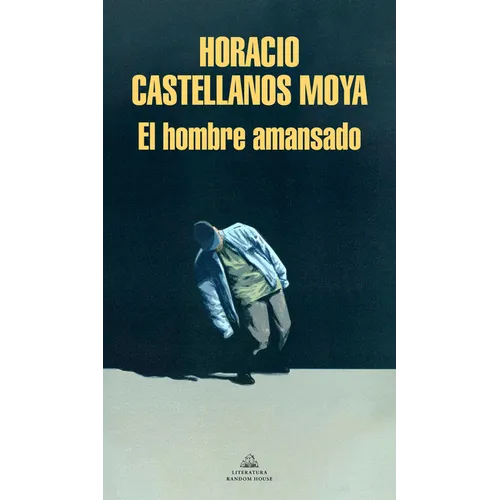 El Hombre Amansado / The Tamed Man