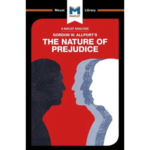 An Analysis of Gordon W. Allport's the Nature of Prejudice