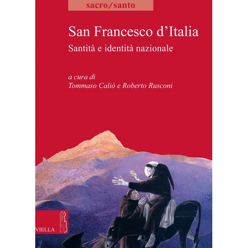 San Francesco d'Italia: Santita E Identita Nazionale