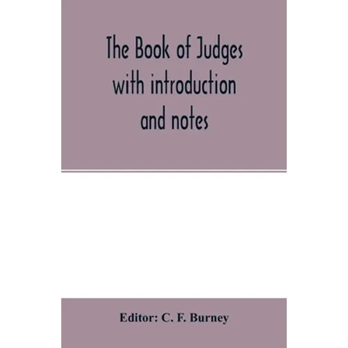 The book of Judges with introduction and notes