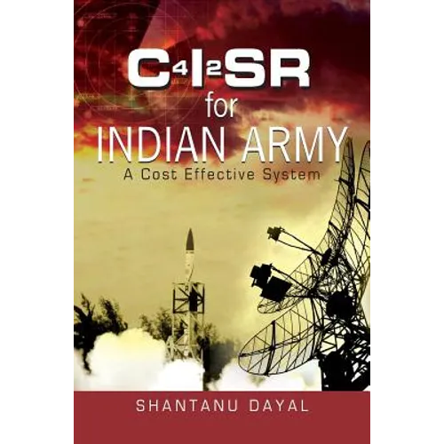 C4i2sr for Indian Army: A Cost Effective System