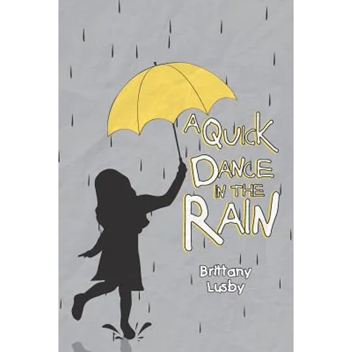 A Quick Dance in the Rain