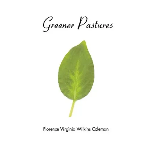 Greener Pastures