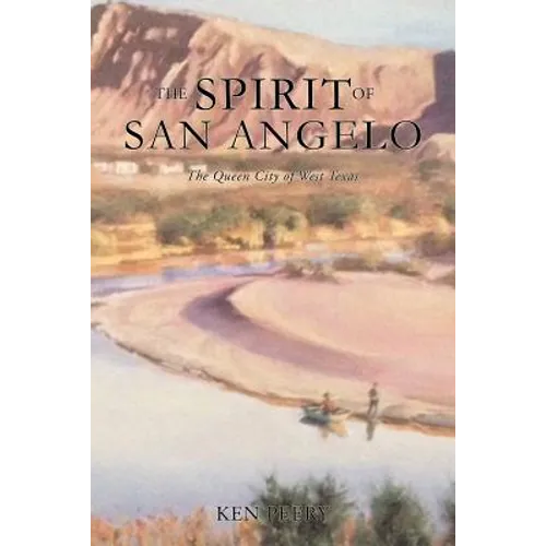 A History the Spirit of San Angelo