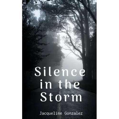 Silence in the Storm