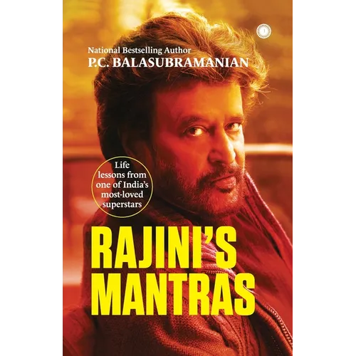 Rajini's Mantras: Life lessons from one of India's most-loved superstars
