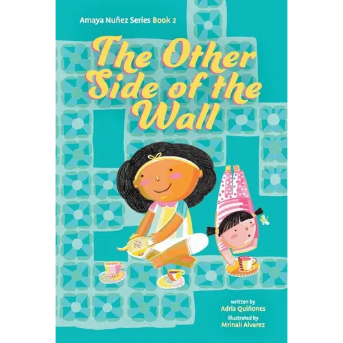 The Other Side of the Wall (Amaya Nuñez, Book #2)