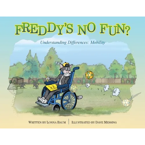 Freddy's No Fun?: Understanding Differences: Mobility