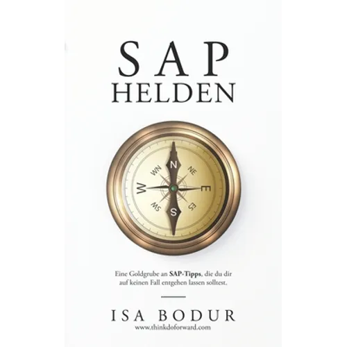SAP Helden: Eine Goldgrube an SAP-Tipps - lass sie dir nicht entgehen.