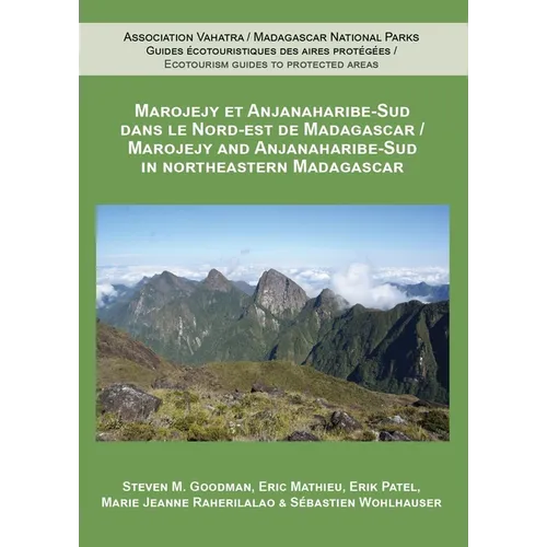 The Protected Areas of Marojejy and Anjanaharibe-Sud in Northeastern Madagascar