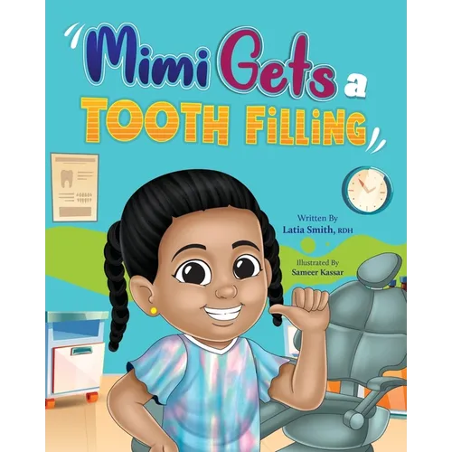 Mimi Gets a Tooth Filling
