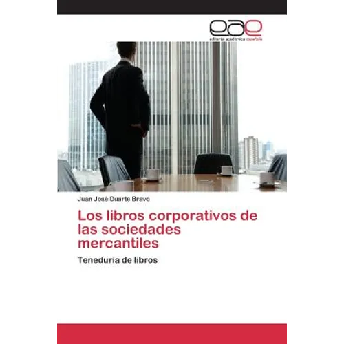 Los libros corporativos de las sociedades mercantiles