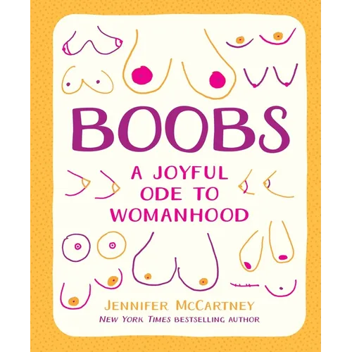 Boobs: A Joyful Ode to Womanhood