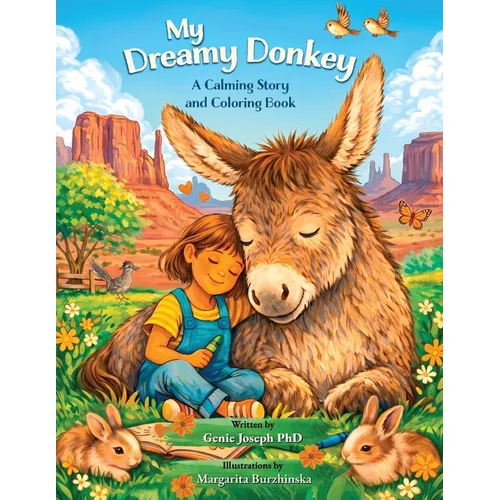 My Dreamy Donkey: A Calming Story and Coloring Book