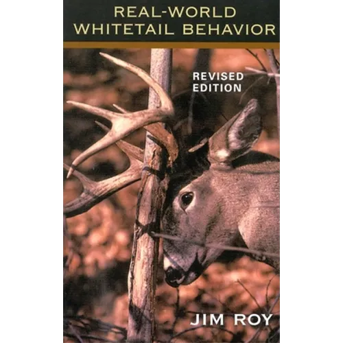 Real World Whitetail Behavior