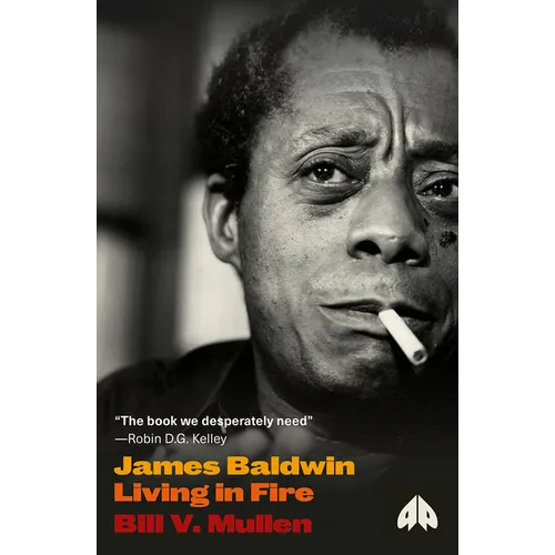 James Baldwin: Living in Fire