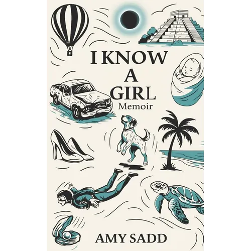 I Know a Girl