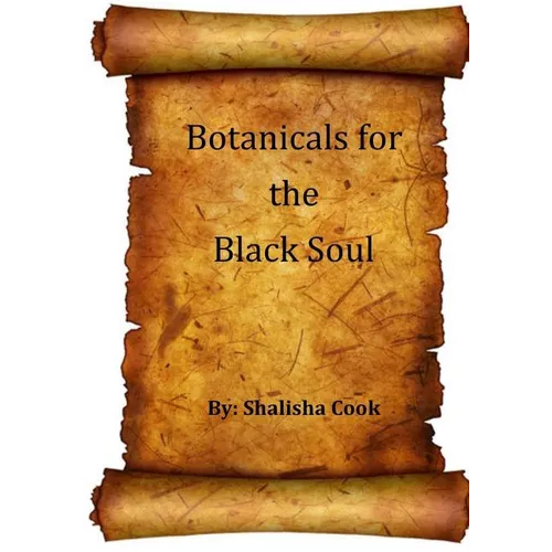 Botanicals for the Black Soul