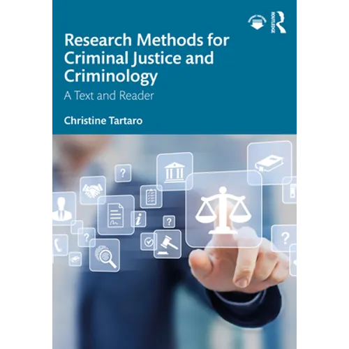 Research Methods for Criminal Justice and Criminology: A Text and Reader