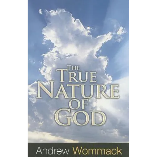 The True Nature of God