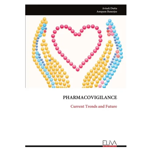 Pharmacovigilance: Current Trends and Future