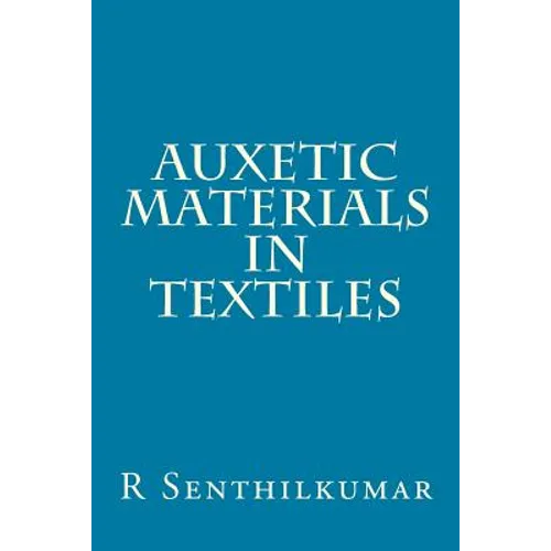 Auxetic Materials in Textiles