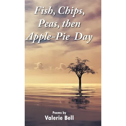 Fish, Chips, Peas, then Apple-Pie Day