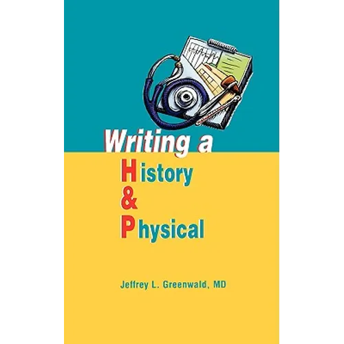 Writing a History and Physical
