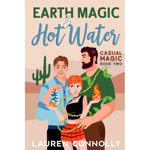 Earth Magic & Hot Water