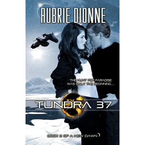 Tundra 37 (a New Dawn, #2)