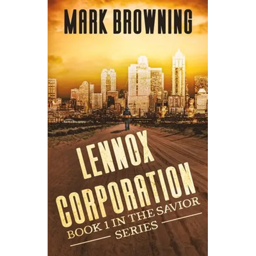 Lennox Corporation: Book 1 in the Savior Series