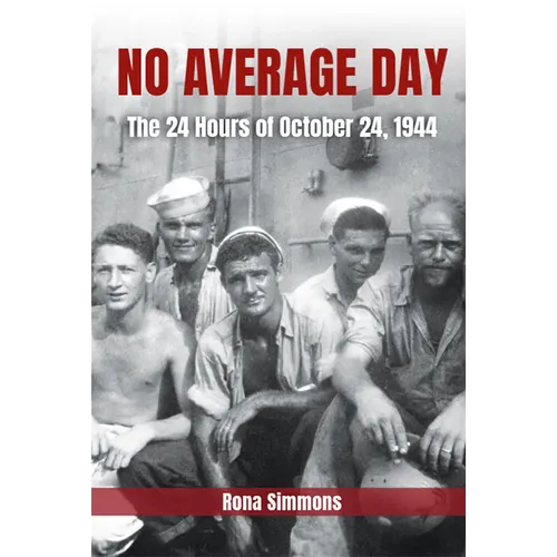 No Average Day: The 24 Hours of October 24, 1944