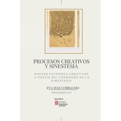 Procesos creativos y sinestesia: Nuevos Patrones creativos a partir del fenómeno de la sinestesia